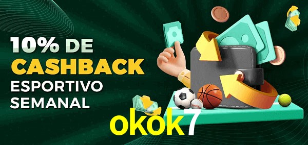 10% de bônus de cashback na okok7